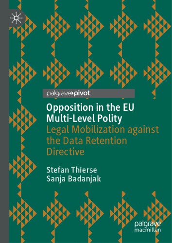 Opposition In The EU Multi-Level Polity: Legal Mobilization Against The Data Retention Directive