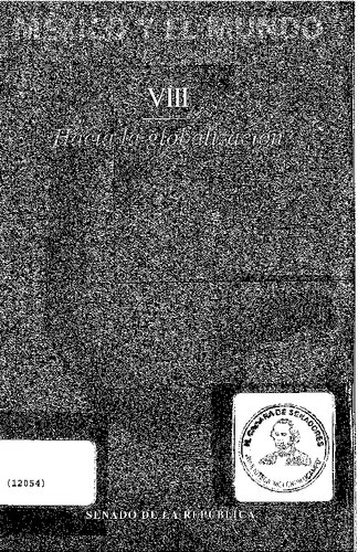México y el mundo. Historia de sus relaciones exteriores. Tomo 8