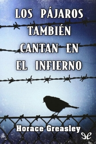 Los pájaros también cantan en el infierno