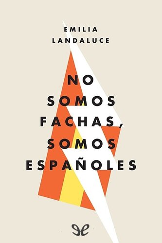 No somos fachas, somos españoles