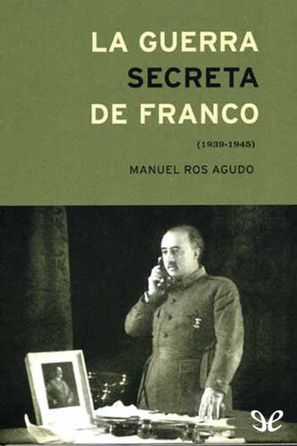 La Guerra secreta de Franco