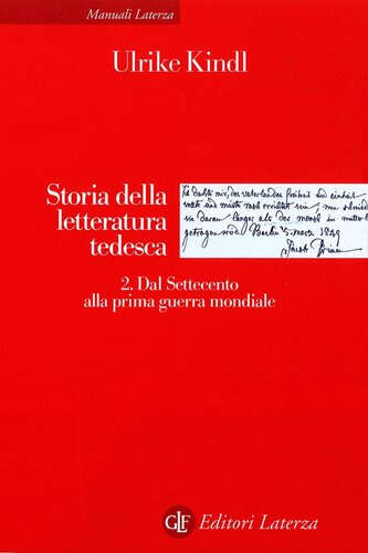 Storia della letteratura tedesca. Dal Settecento alla prima guerra mondiale