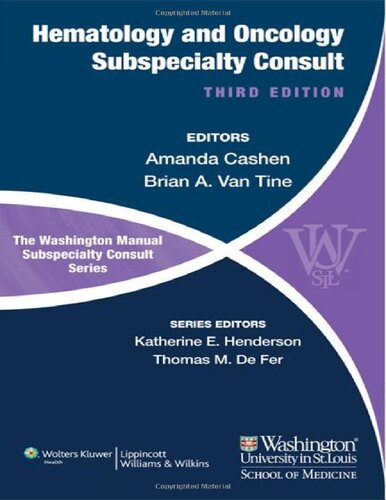 The Washington Manual of Hematology and Oncology Subspecialty Consult