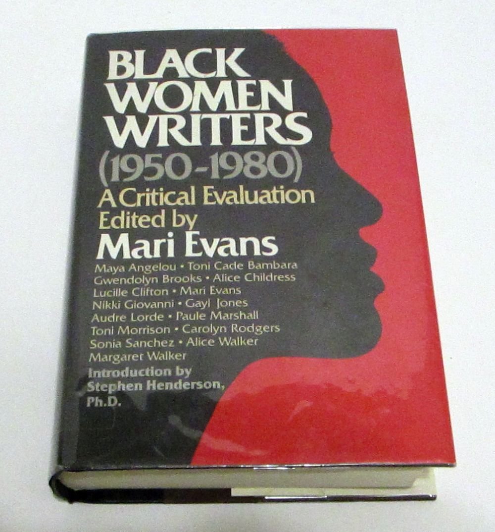 Black Women Writers(1950-1980): A Critical Evaluation