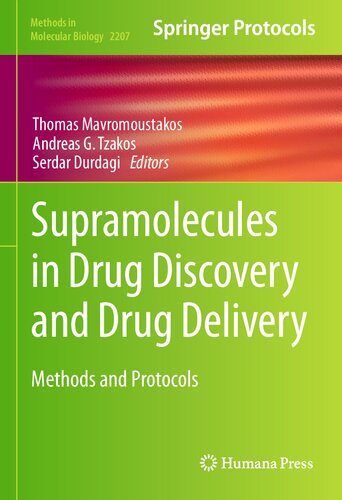 Supramolecules in Drug Discovery and Drug Delivery: Methods and Protocols