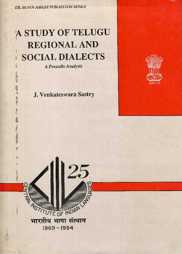 A Study of Telugu Regional and Social Dialects: A Prosodic Analysis