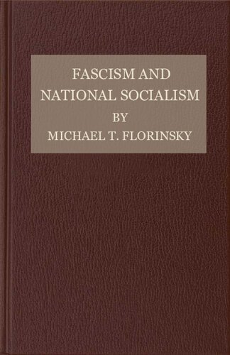 Fascism and National Socialism. A Study of the Economic and Social Policies of the Totalitarian State