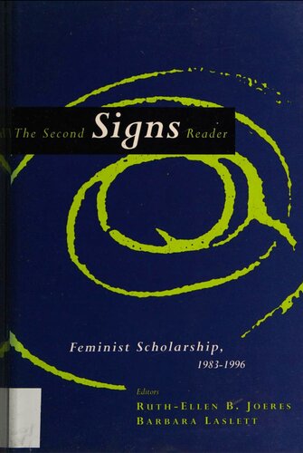 The Second Signs Reader: Feminist Scholarship, 1983-1996