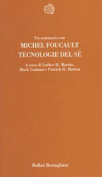 Tecnologie del sé. Un seminario con Michel Foucault