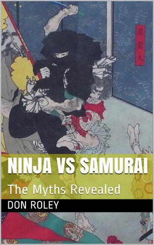 Ninja vs Samurai: The Myths Revealed