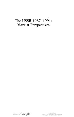 The USSR 1987-1991: Marxist Perspectives