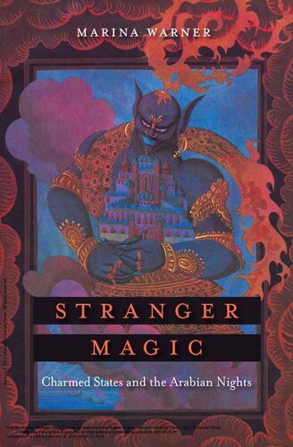 Stranger Magic: Charmed States & The Arabian Nights