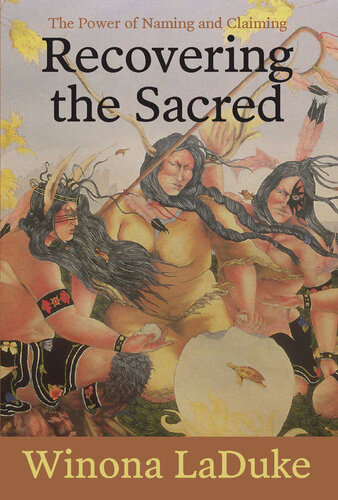 Recovering the Sacred: The Power of Naming and Claiming