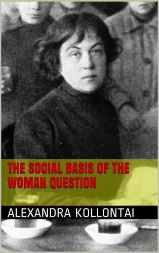 The Social Basis of the Woman Question