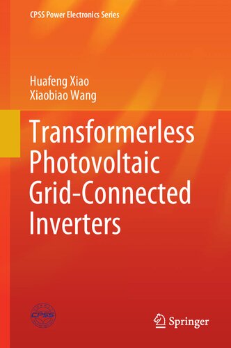 Transformerless Photovoltaic Grid-Connected Inverters