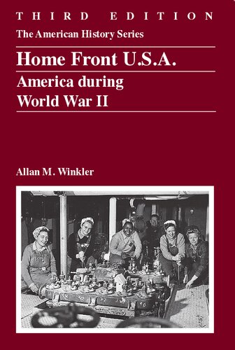 Home Front U.S.A.: America During World War II