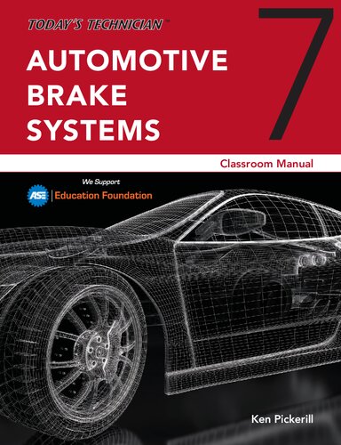 Today's technician classroom manual for automotive brake systems