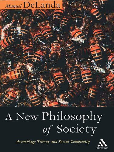 New Philosophy of Society: Assemblage Theory and Social Complexity