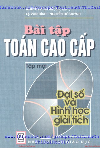 Bài Tập Toán Cao Cấp - Tập 1: Đại Số Và Hình Học Giải Tích