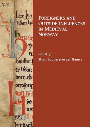 Foreigners and Outside Influences in Medieval Norway