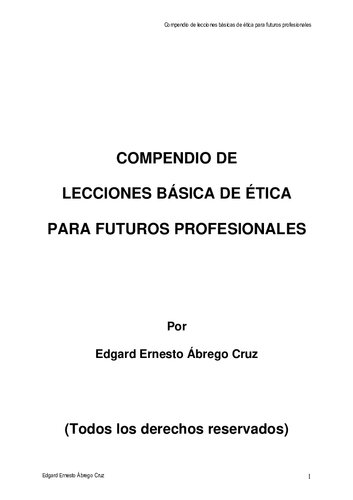 Compendio de lecciones básicas de ética para futuros profesionales