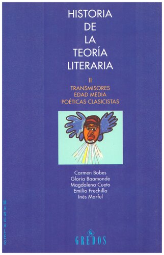 Historia de la teoría literaria II. Transmisores, Edad Media, Poéticas clasicistas