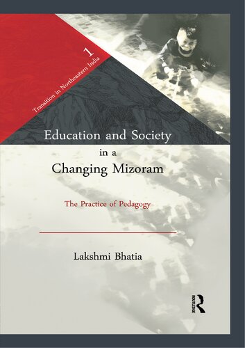 Education and Society in a Changing Mizoram: The Practice of Pedagogy