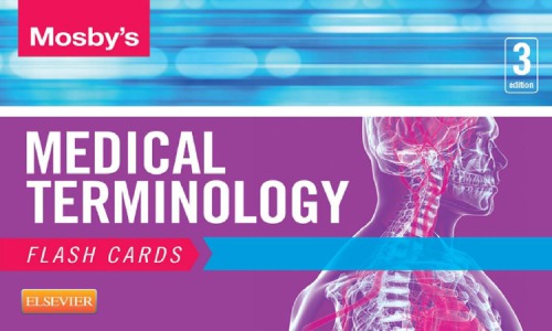 Mosby’s Medical Terminology Flash Cards