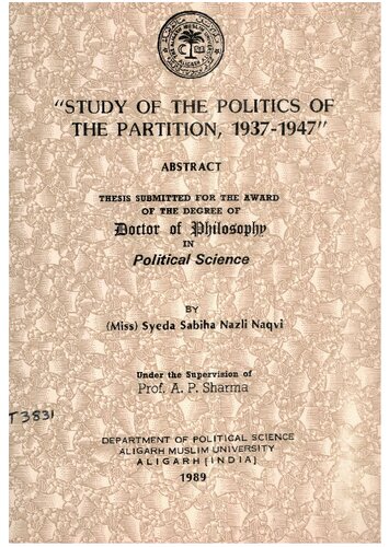 Study Of The Politics Of The Partition 1937-1947