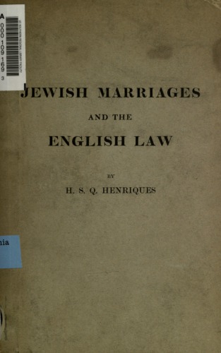 Jewish Marriages and the English Law