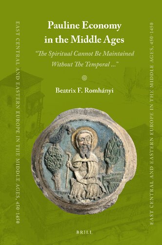 Pauline Economy in the Middle Ages ''The Spiritual Cannot Be Maintained Without The Temporal ...''