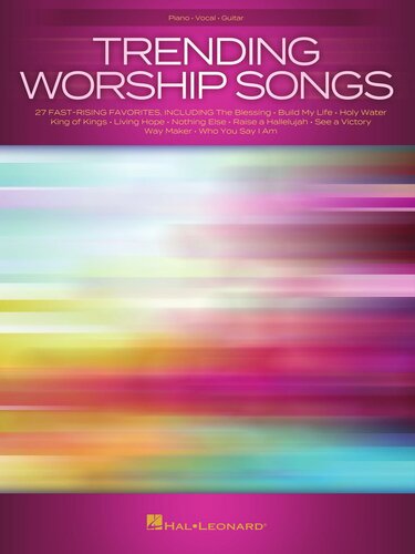 Trending Worship Songs: 27 Fast-Rising Favorites