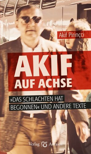 Akif auf Achse