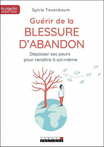 Guérir de la blessure d'abandon