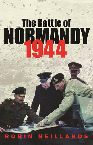 The Battle of Normandy 1944: 1944: the Final Verdict