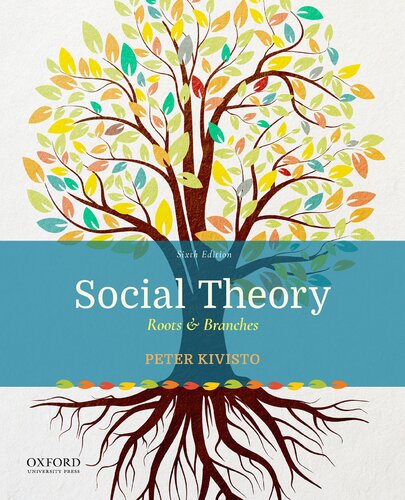 Social Theory: Roots & Branches