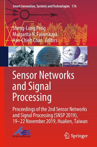 Sensor Networks and Signal Processing: Proceedings of the 2nd Sensor Networks and Signal Processing (SNSP 2019), 19-22 November 2019, Hualien, Taiwan