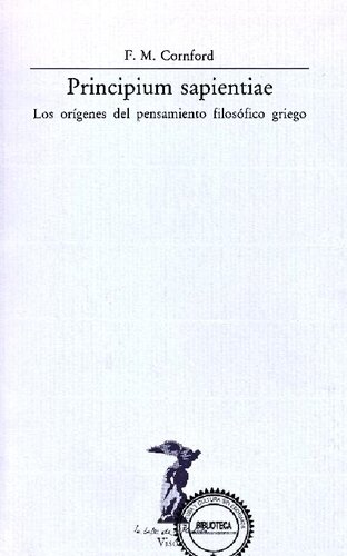 Principium Sapientiae. Los orígenes del pensamiento filosófico griego