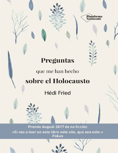 Preguntas que me han hecho sobre el Holocausto