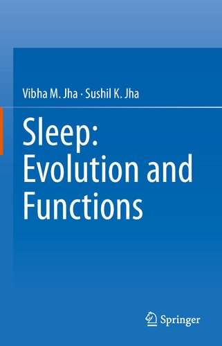 Sleep: Evolution and Functions