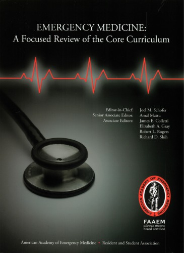 Emergency Medicine: A Focused Review of the Core Curriculum