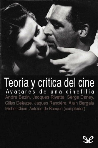 Teoría y crítica del cine