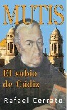 Mutis El Sabio De Cadiz