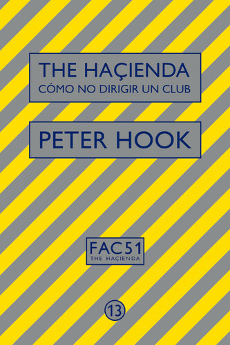 The Haçienda: Cómo no dirigir un club