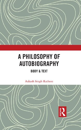 A Philosophy of Autobiography: Body & Text