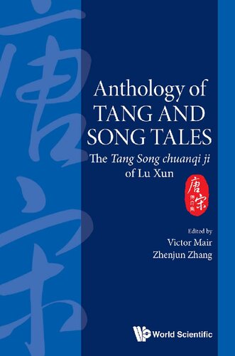 Anthology of Tang and Song Tales: The Tang Song Chuanqi Ji of Lu Xun