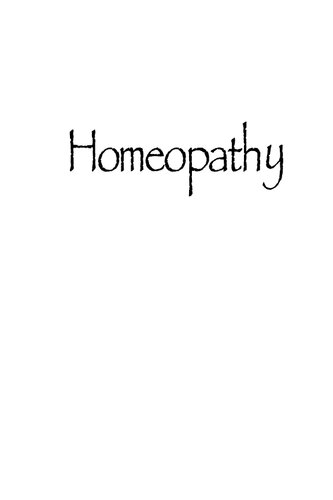 Homeopathy : How It Really Works