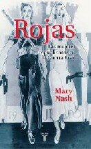 Rojas: Las mujeres republicanas en la Guerra Civil