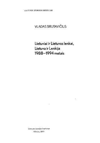 Lietuviai ir Lietuvos lenkai, Lietuva ir Lenkija 1988-1994 metais