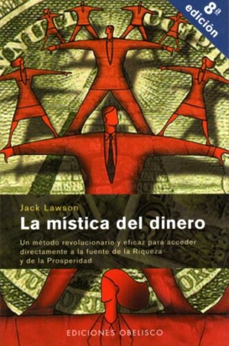 La Mí­stica Del Dinero